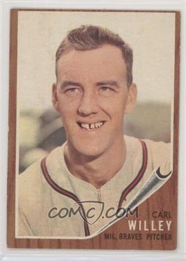 1962 Topps - [Base] #174.1 - Carl Willey (No Hat)