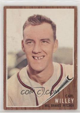 1962 Topps - [Base] #174.1 - Carl Willey (No Hat)