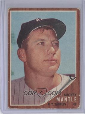 1962 Topps - [Base] #200 - Mickey Mantle [Poor to Fair]