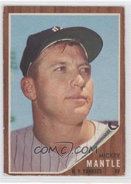 1962 Topps - [Base] #200 - Mickey Mantle [Good to VG‑EX]