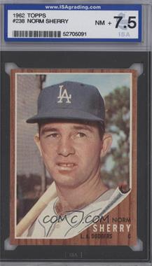 1962 Topps - [Base] #238 - Norm Sherry [Encased]