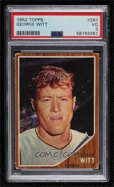 1962 Topps - [Base] #287 - George Witt [PSA 3 VG]