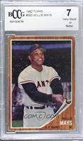 Willie Mays [BCCG 7 Very Good or Better]