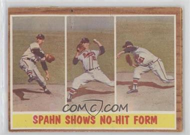 1962 Topps - [Base] #312 - Spahn Shows No-Hit Form (Warren Spahn) [COMC RCR Poor]