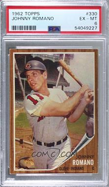 1962 Topps - [Base] #330 - Johnny Romano [PSA 6 EX‑MT]