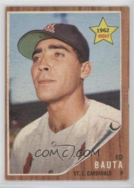 1962 Topps - [Base] #344 - Ed Bauta