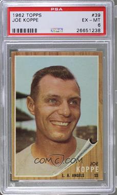 1962 Topps - [Base] #39 - Joe Koppe [PSA 6 EX‑MT]