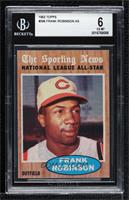 Frank Robinson (All-Star) [BGS 6 EX‑MT]