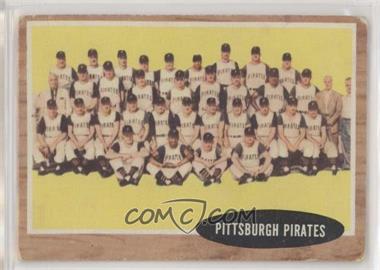 1962 Topps - [Base] #409 - Pittsburgh Pirates Team [Poor to Fair]