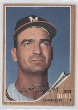 1962 Topps - [Base] #458.1 - Bob Buhl (Braves M on cap)
