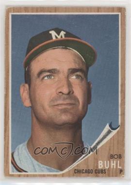 1962 Topps - [Base] #458.1 - Bob Buhl (Braves M on cap)