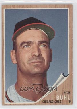 1962 Topps - [Base] #458.2 - Bob Buhl (No logo on cap)