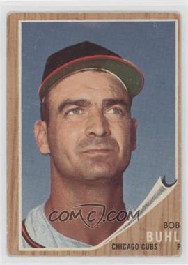 1962 Topps - [Base] #458.2 - Bob Buhl (No logo on cap)