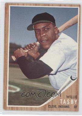 1962 Topps - [Base] #462.2 - Willie Tasby (No logo on cap)