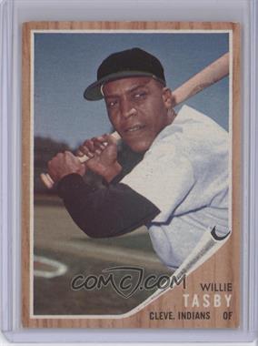 1962 Topps - [Base] #462.2 - Willie Tasby (No logo on cap)