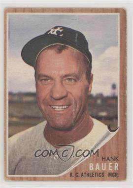 1962 Topps - [Base] #463 - Hank Bauer [Poor to Fair]