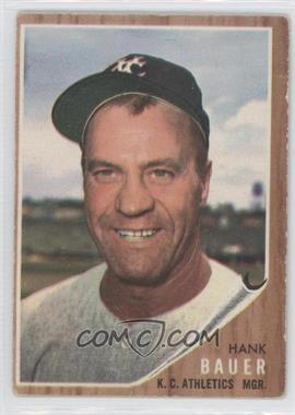 1962 Topps - [Base] #463 - Hank Bauer [Good to VG‑EX]