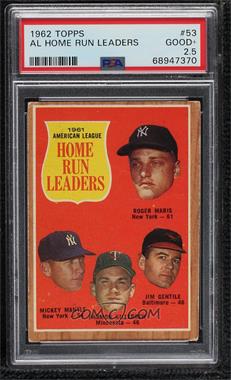 1962 Topps - [Base] #53 - League Leaders - Roger Maris, Mickey Mantle, Harmon Killebrew, Jim Gentile [PSA 2.5 GOOD+]