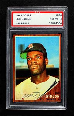 1962 Topps - [Base] #530 - High # - Bob Gibson [PSA 8 NM‑MT]