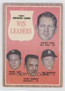 1962 Topps - [Base] #57 - League Leaders - Whitey Ford, Frank Lary, Steve Barber, Jim Bunning [Good to VG‑EX]