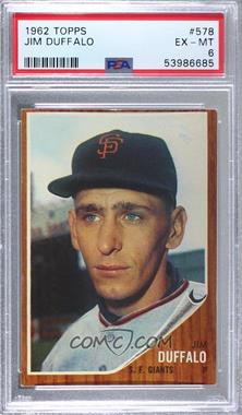 1962 Topps - [Base] #578 - High # - Jim Duffalo [PSA 6 EX‑MT]