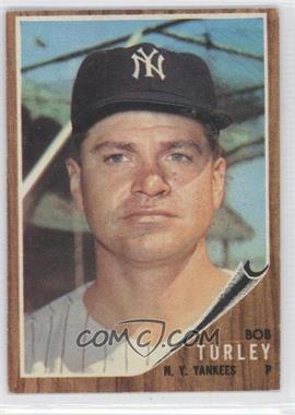 1962 Topps - [Base] #589 - High # - Bob Turley [Noted]