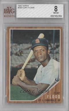 1962 Topps - [Base] #590 - High # - Curt Flood [BVG 8 NM‑MT]