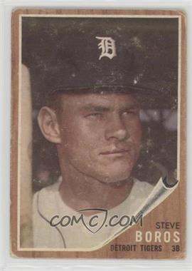 1962 Topps - [Base] #62 - Steve Boros [Poor to Fair]