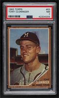 Tony Cloninger [PSA 7 NM]