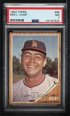 1962 Topps - [Base] #68 - Ken Hunt [PSA 7 NM]