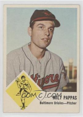 1963 Fleer - [Base] #3 - Milt Pappas