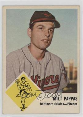 1963 Fleer - [Base] #3 - Milt Pappas