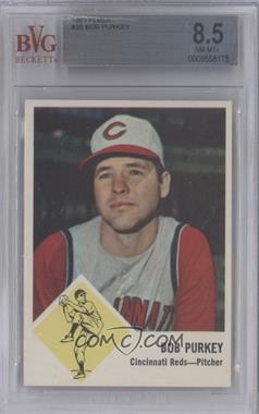 1963 Fleer - [Base] #35 - Bob Purkey [BVG 8.5 NM‑MT+]