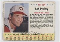Bob Purkey [Poor to Fair]