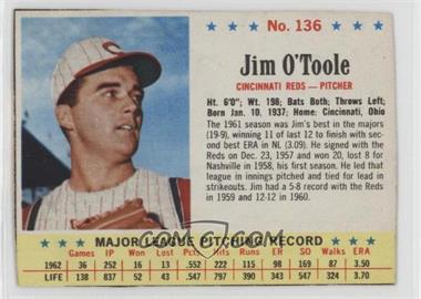 1963 Post - [Base] #136 - Jim O'Toole [Noted]