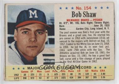 1963 Post - [Base] #154 - Bob Shaw [Good to VG‑EX]