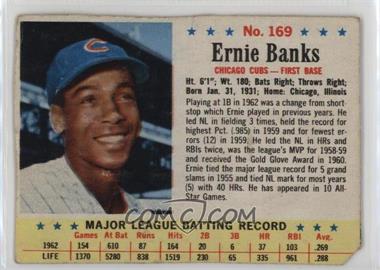 1963 Post - [Base] #169 - Ernie Banks [Poor to Fair]