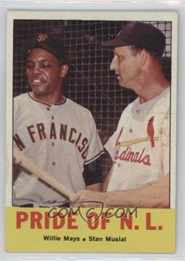 1963 Topps - [Base] #138 - Pride of the N.L. (Willie Mays, Stan Musial) [Good to VG‑EX]