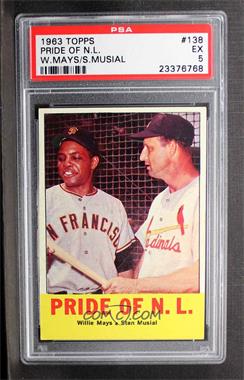 1963 Topps - [Base] #138 - Pride of the N.L. (Willie Mays, Stan Musial) [PSA 5 EX]