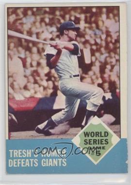 1963 Topps - [Base] #146 - World Series - Tom Tresh