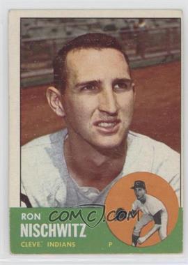 1963 Topps - [Base] #152 - Ron Nischwitz [Good to VG‑EX]