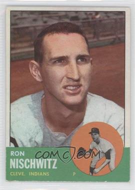 1963 Topps - [Base] #152 - Ron Nischwitz