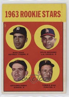 1963 Topps - [Base] #169 - Rookie Stars - Dick Egan, Julio Navarro, Tommie Sisk, Gaylord Perry