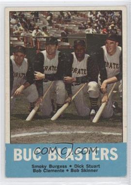 1963 Topps - [Base] #18 - Buc Blasters (Smoky Burgess, Dick Stuart, Roberto Clemente, Bob Skinner) [Noted]