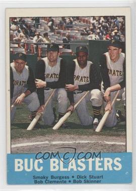 1963 Topps - [Base] #18 - Buc Blasters (Smoky Burgess, Dick Stuart, Roberto Clemente, Bob Skinner)