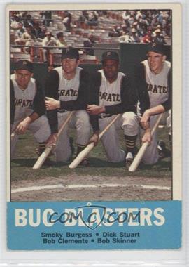 1963 Topps - [Base] #18 - Buc Blasters (Smoky Burgess, Dick Stuart, Roberto Clemente, Bob Skinner) [Good to VG‑EX]