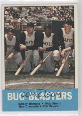 1963 Topps - [Base] #18 - Buc Blasters (Smoky Burgess, Dick Stuart, Roberto Clemente, Bob Skinner)