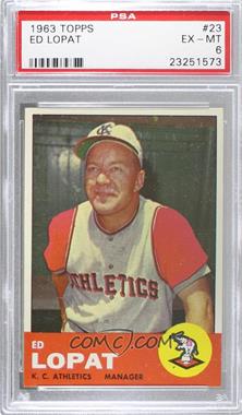 1963 Topps - [Base] #23 - Eddie Lopat [PSA 6 EX‑MT]