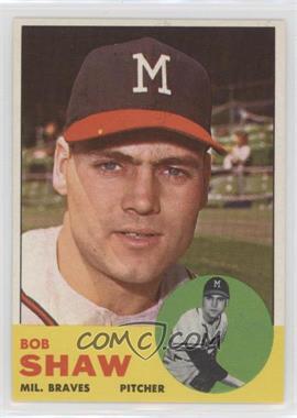 1963 Topps - [Base] #255 - Bob Shaw