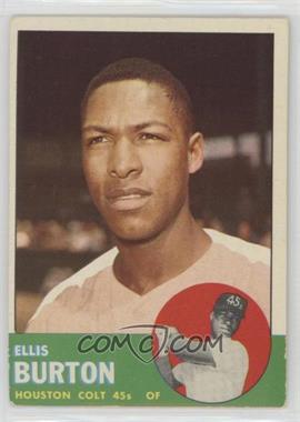 1963 Topps - [Base] #262 - Ellis Burton [Good to VG‑EX]